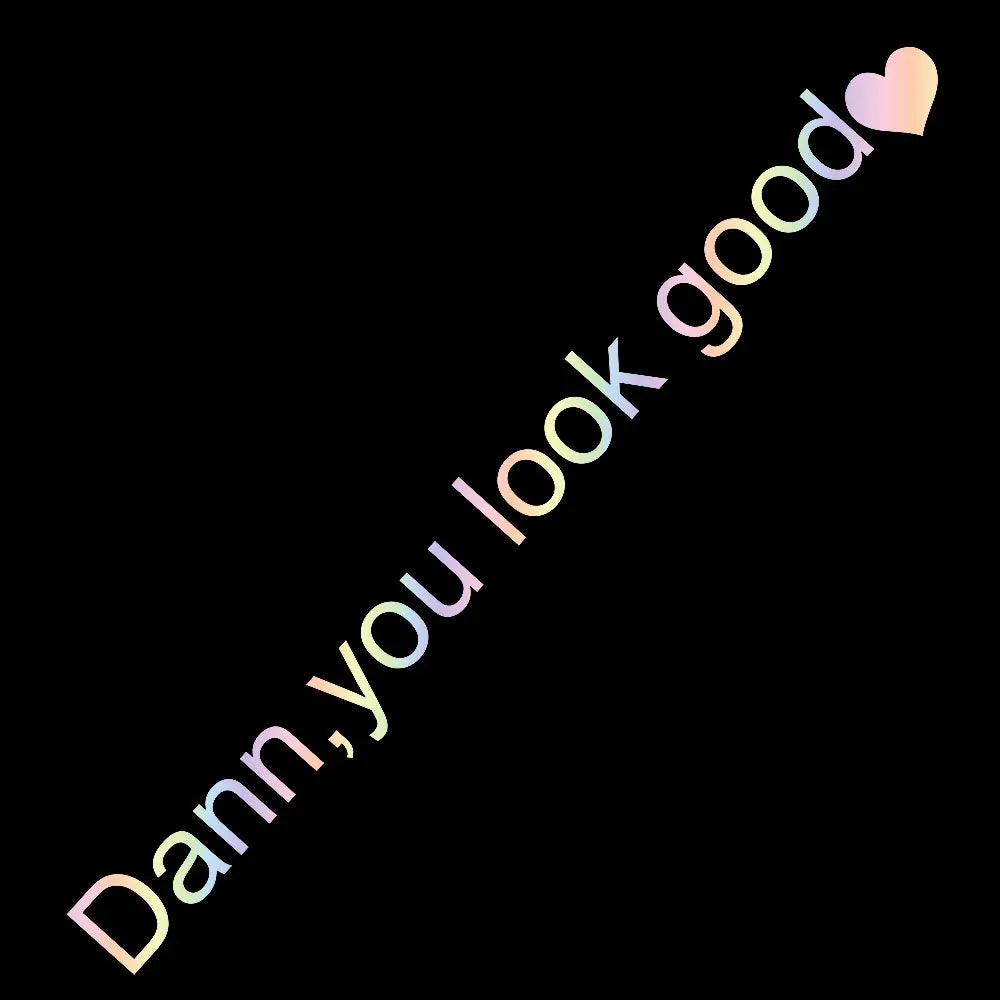 Damn You Look Good Araç Ayna Stickerı - Sticker Master