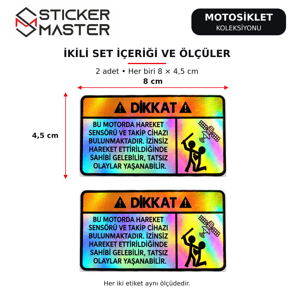 İkili set ölçüleri: her bir hologram uyarı etiketi 8 cm genişliğinde ve 4,5 cm yüksekliğindedir