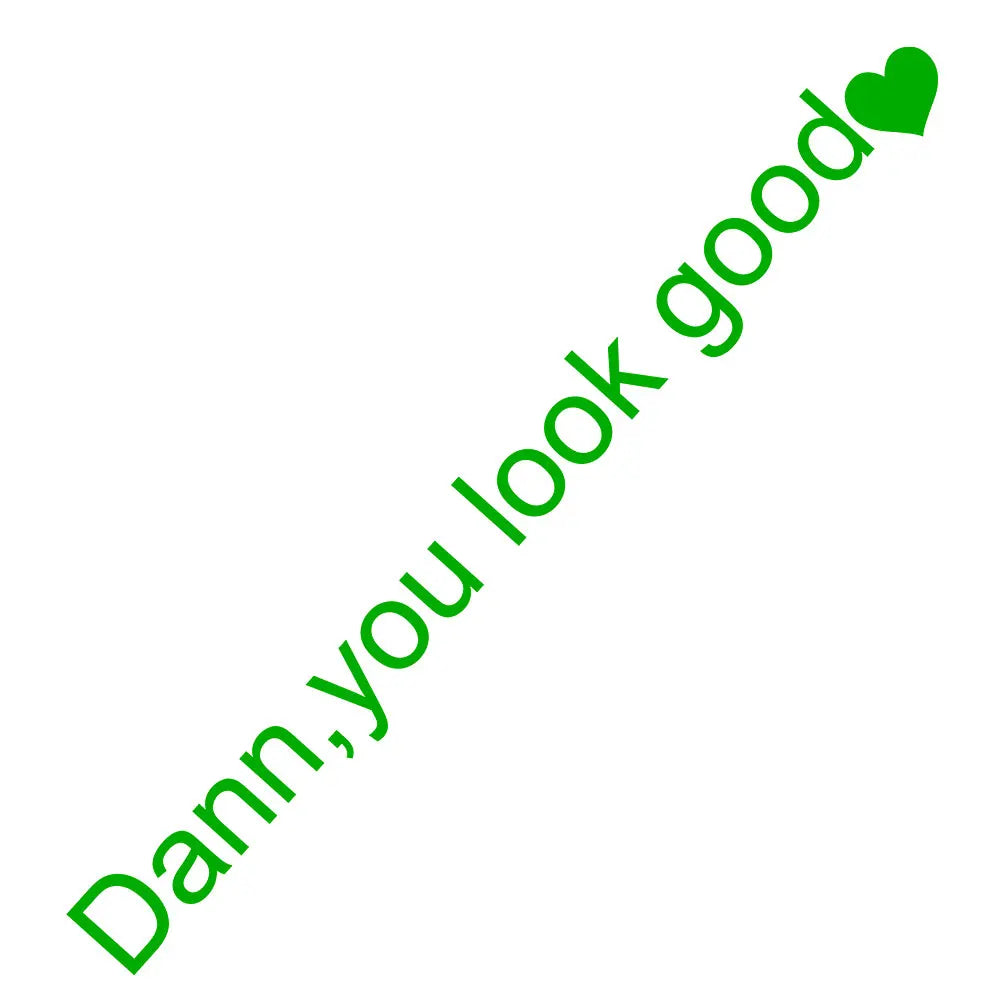 Damn You Look Good Araç Ayna Stickerı - Sticker Master