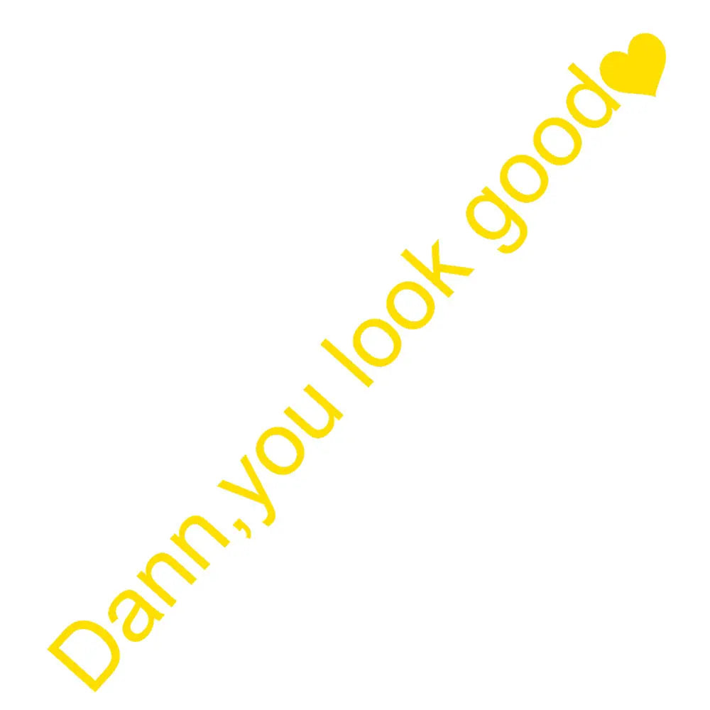 Damn You Look Good Araç Ayna Stickerı - Sticker Master