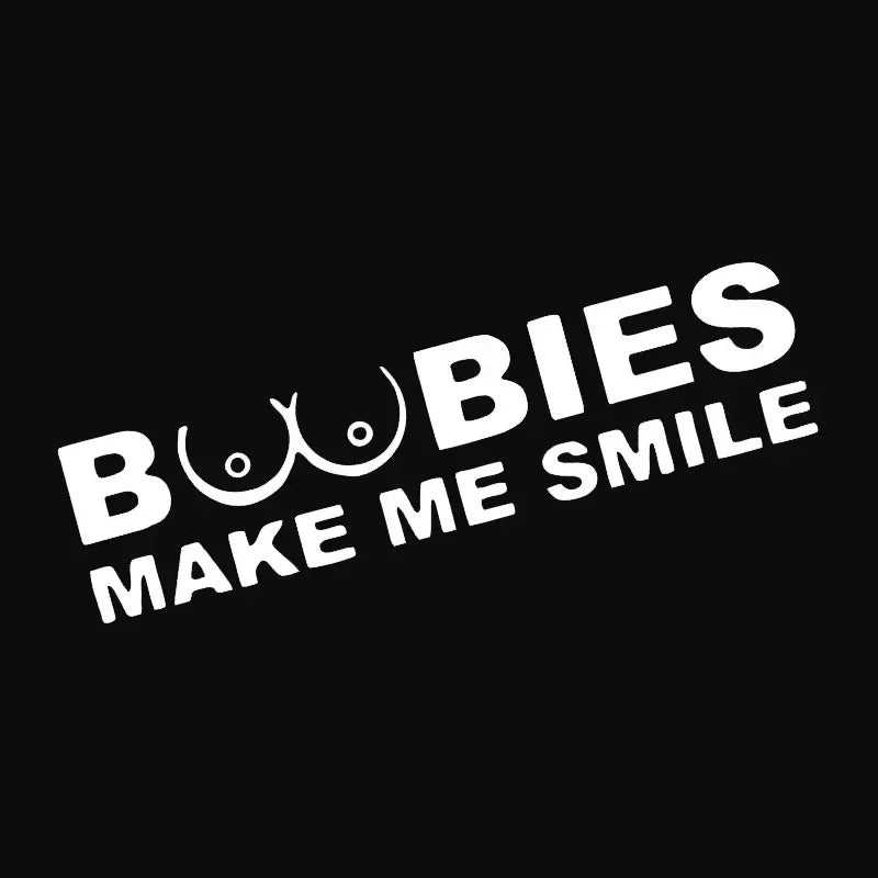Boobies Make Me Smile Komik Sticker Etiket Yapıştırma | Sticker Master