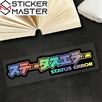 Status Error Sticker | JDM Tarzı Japonca Yazılı Holografik Decal (16x3 cm) Sticker Master