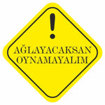 Sticker Master Ağlayacaksan Oynamayalım Motor, Kask, Laptop, Araba, Oto Araç İçin Dayanıklı Etiket Decal 12 Cm Sticker Master