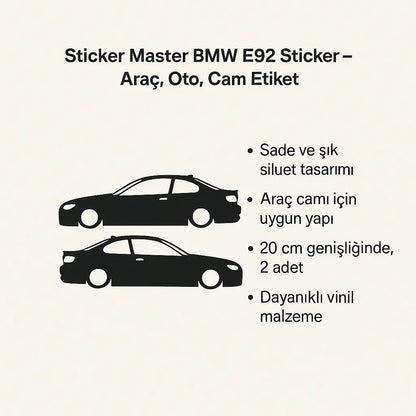 Sticker Master BMW E92 Araç Cam Sticker Etiket – 2 Adet Siluet Tasarım Sticker Master