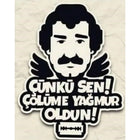 Müslüm Gürses Sticker Çölüme Yağmur Oldun | Sticker Master