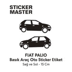 Sticker Master Fiat Palio Basık Araç Oto Sticker Etiket - Sağ ve Sol - 15 Cm Sticker Master