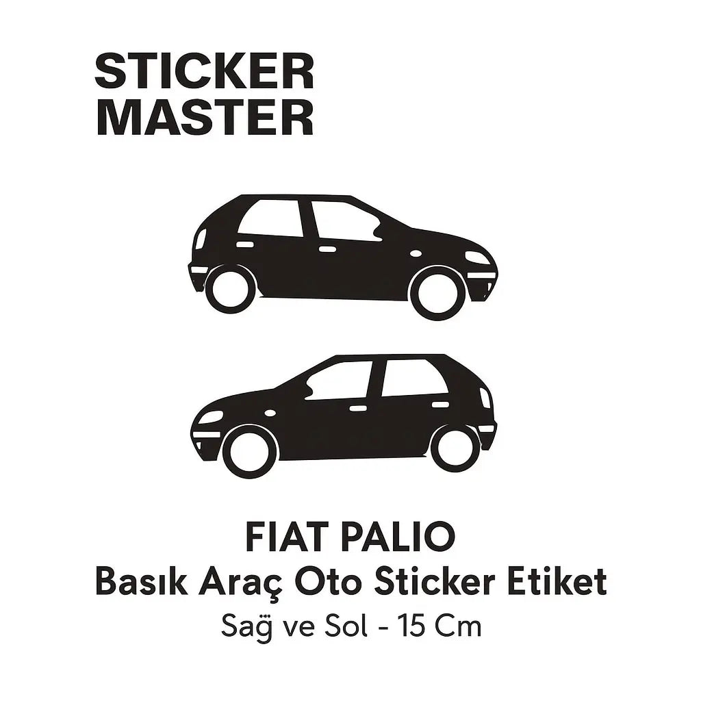 Sticker Master Fiat Palio Basık Araç Oto Sticker Etiket - Sağ ve Sol - 15 Cm Sticker Master