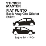 Sticker Master Fiat Punto Basık Araç Oto Sticker Etiket - Sağ ve Sol - 15 Cm Sticker Master