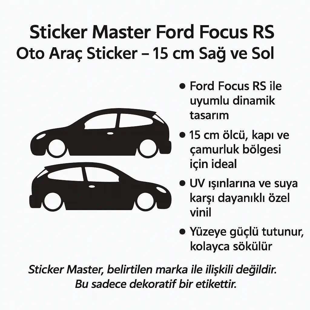 Sticker Master Ford Focus RS Oto Araç Sticker - 15 cm Sağ ve Sol Sticker Master