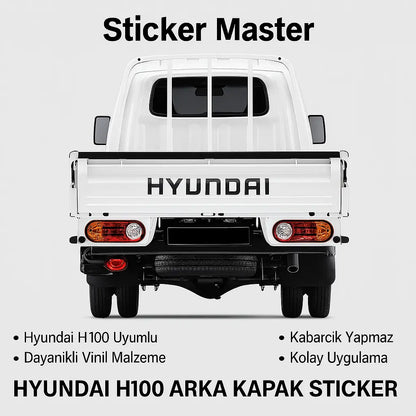 Sticker Master Hyundai H100 Arka Kapak Sticker – Kamyonet & Minibüs Uyumlu Yazı Etiketi Sticker Master
