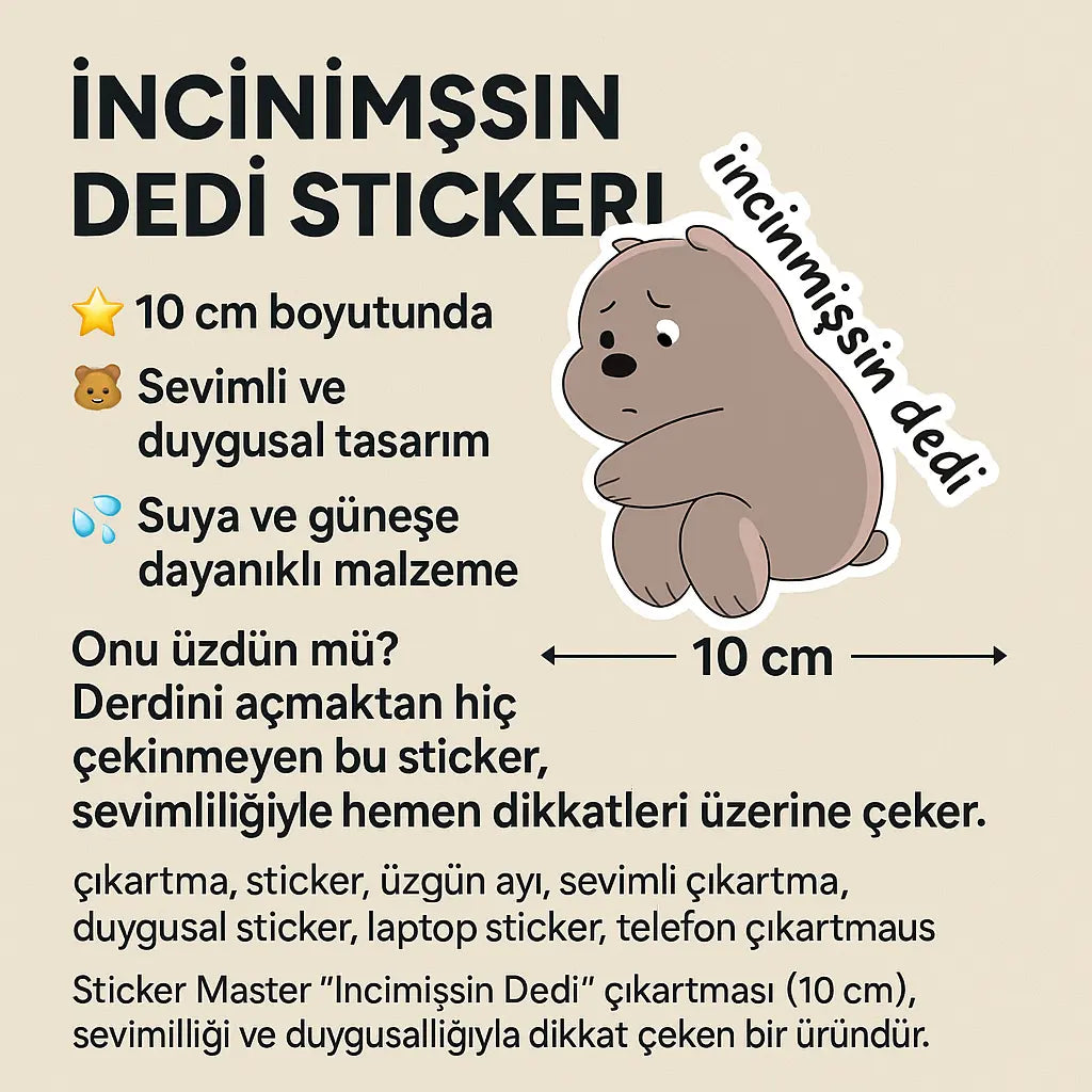 Sticker Master Incinmişsin Dedi Sticker Motor, Kask, Laptop, Araba, Oto Araç İçin Dayanıklı Etiket Decal Sticker Master