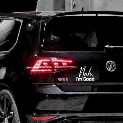 Sticker Master Nah, I’m Good Sticker – 20 × 16 cm Beyaz Vinil | Araç, Kask, Laptop Uyumlu Sticker Master