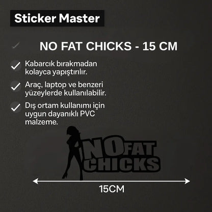 Sticker Master No Fat Chicks Sticker – 15 cm Mizahi Oto Etiket Sticker Master