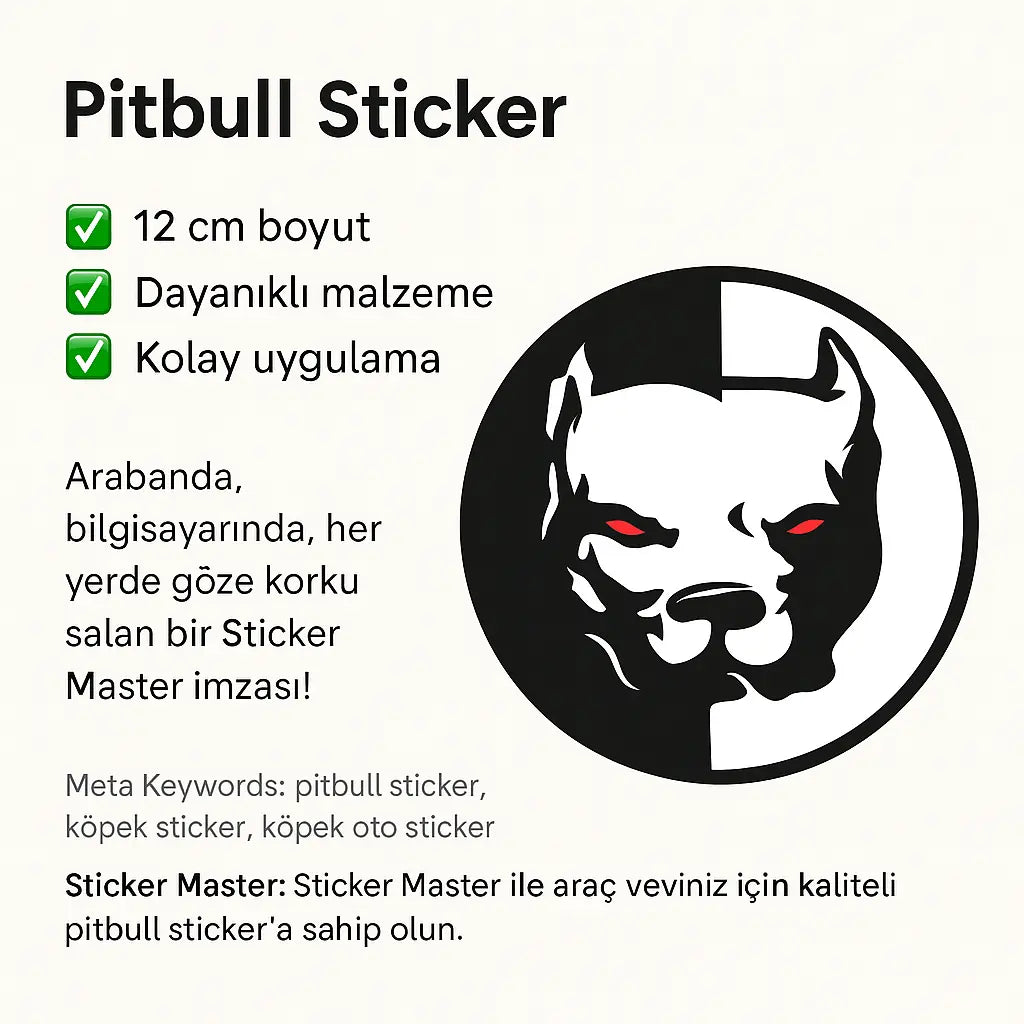 Sticker Master Pitbull Sticker Motor, Kask, Laptop, Araba, Oto Araç İçin Dayanıklı Etiket Decal 12 Cm Sticker Master