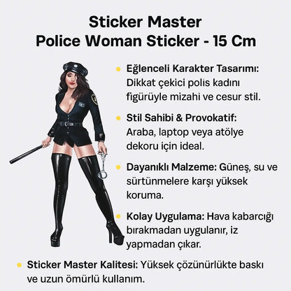 Sticker Master Police Woman Sticker – 15 Cm Mizahi Araç & Laptop Etiketi Sticker Master