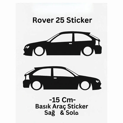 Sticker Master Rover 25 Basık Araç Sticker - 15 Cm - 2 Adet (Sağ & Sol) Sticker Master