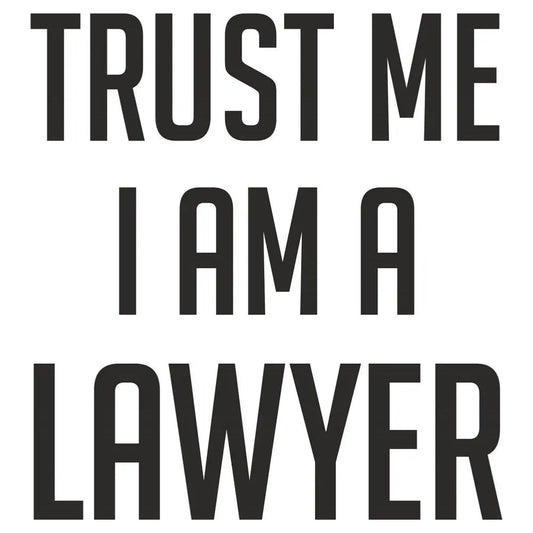 Sticker Master Trust Me I Am A Lawyer(Avukat Sticker) Motor, Kask, Laptop, Araba, Oto Araç İçin Dayanıklı Etiket Decal 15 Cm Sticker Master