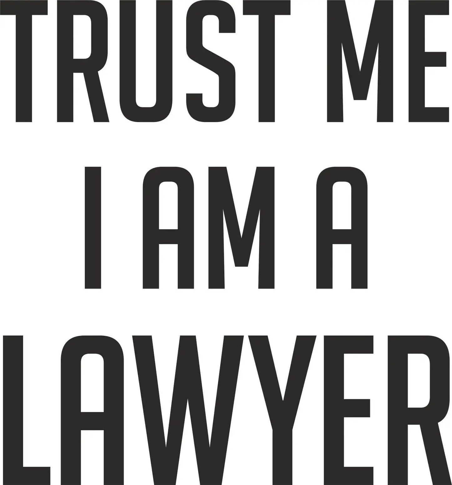 Sticker Master Trust Me I Am A Lawyer(Avukat Sticker) Motor, Kask, Laptop, Araba, Oto Araç İçin Dayanıklı Etiket Decal