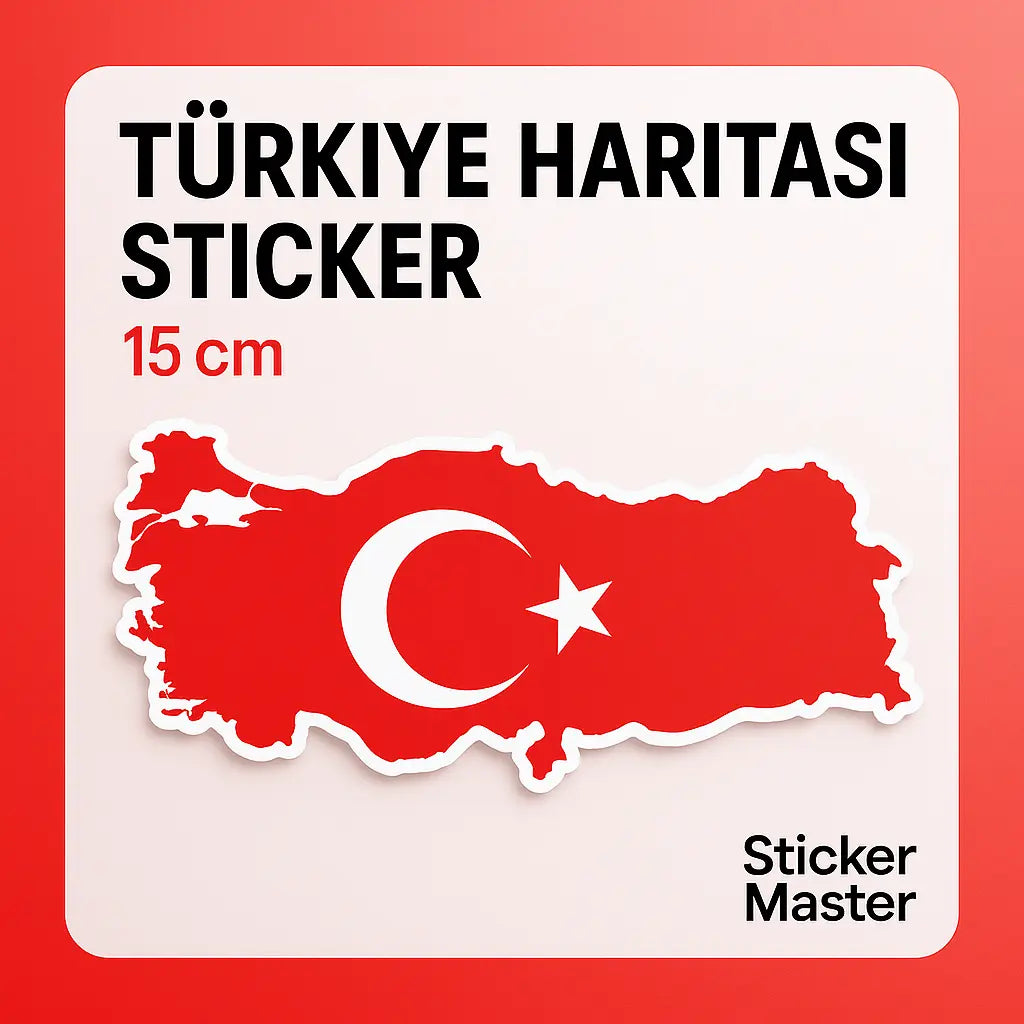 Sticker Master – Türkiye Haritası Sticker 15 cm | Suya & UV’ye Dayanıklı Vinil Sticker Master