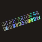 Do Not Follow Me Sticker, Holografik Komik Araç Etiketi | Sticker Master