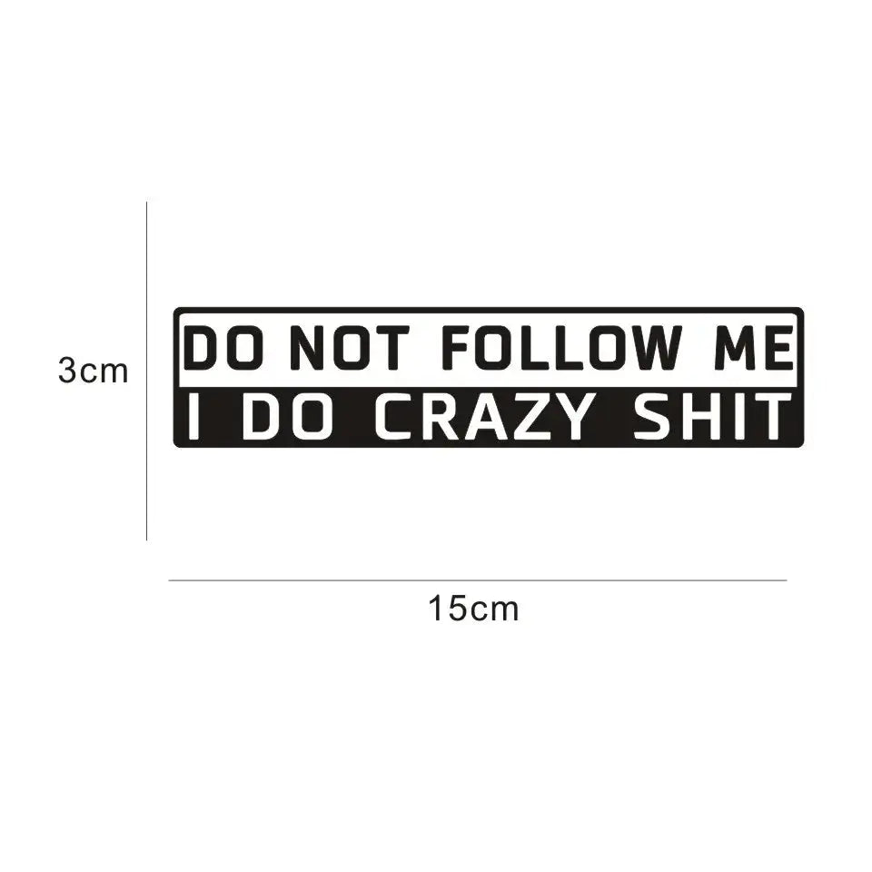 Sticker Master "Do Not Follow Me" Komik Araba Sticker 15x3 Cm Sticker Master