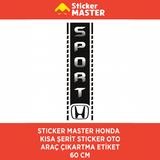Sticker Master Honda Kısa Şerit Sticker Oto Araç Çıkartma Etiket 60 Cm