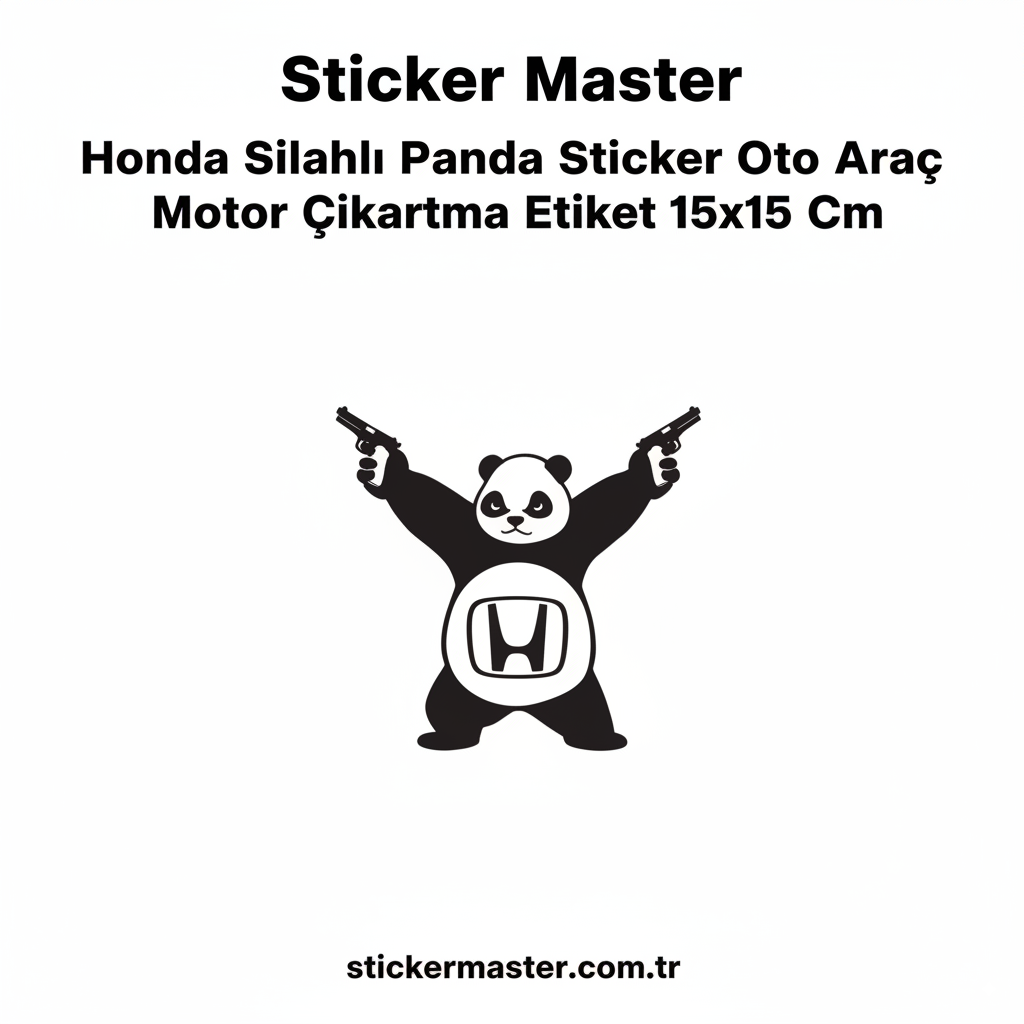 Sticker Master Honda Silahlı Panda Sticker Oto Araç Motor Çıkartma Etiket 15x15 Cm