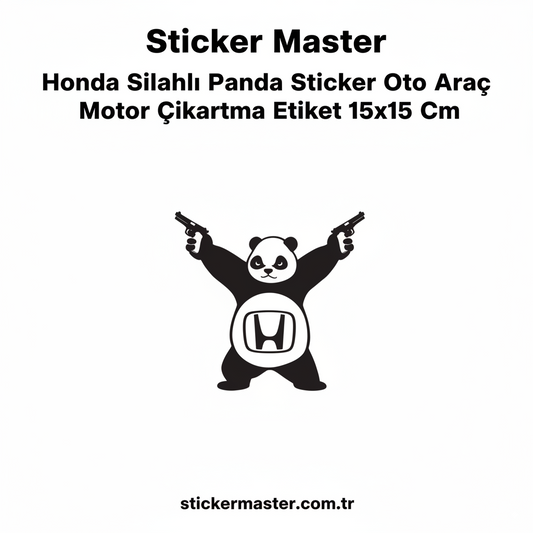 Sticker Master Honda Silahlı Panda Sticker Oto Araç Motor Çıkartma Etiket 15x15 Cm
