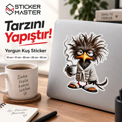 Uykusuz Kus Sticker | Kahve Sever Komik Dekal laptop