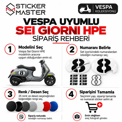 Vespa Sei Giorni HPE numara, model ve renk seçimi sipariş rehberi
