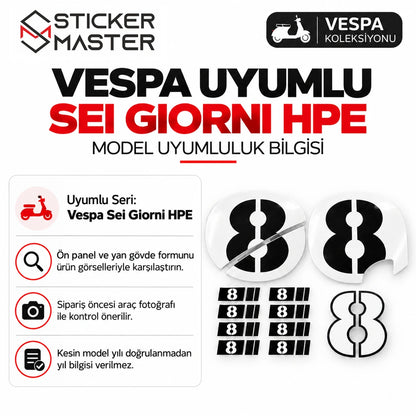 Vespa Sei Giorni HPE numaralı sticker için model kasa uyumluluk kontrolü