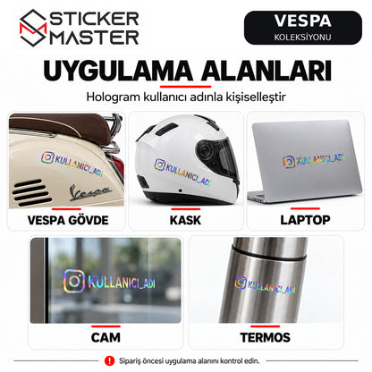 Hologram Instagram kullanıcı adı etiketinin Vespa gövdesi, kask, laptop, cam ve termos üzerinde kullanım örnekleri