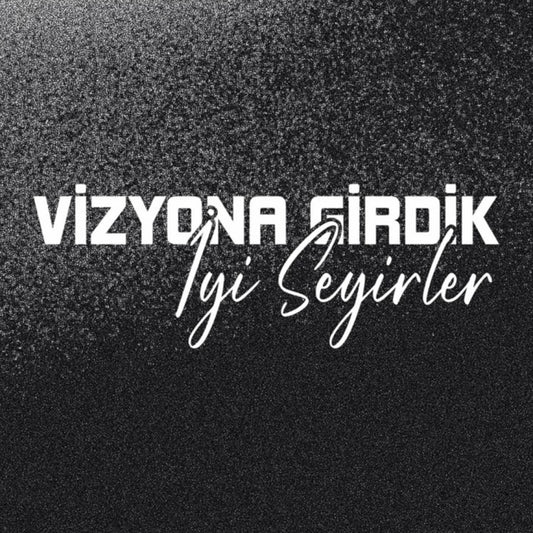 Sticker Master Vizyona Girdik – İyi Seyirler Sticker – 20 × 7 Cm Vinil | Araç, Kask, Laptop Uyumlu