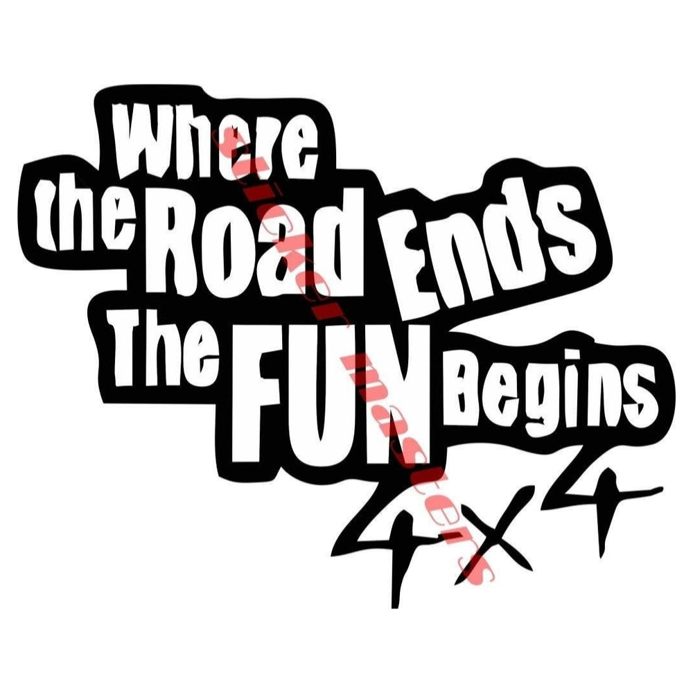 Sticker Master “Where The Road Ends The Fun Begins” 4x4 Sticker Seti | Off-Road, Motor, Kask, Araba, Laptop İçin Dayanıklı Etiket Decal