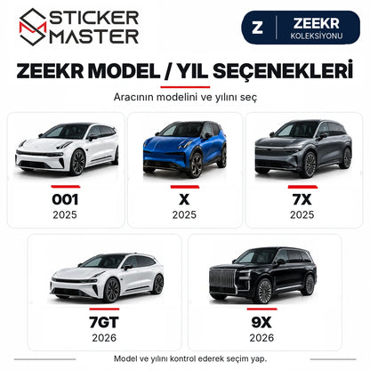 Zeekr 001 2025, X 2025, 7X 2025, 7GT 2026 ve 9X 2026 model yıl seçenekleri, kesim uyumu teyit edilmelidir