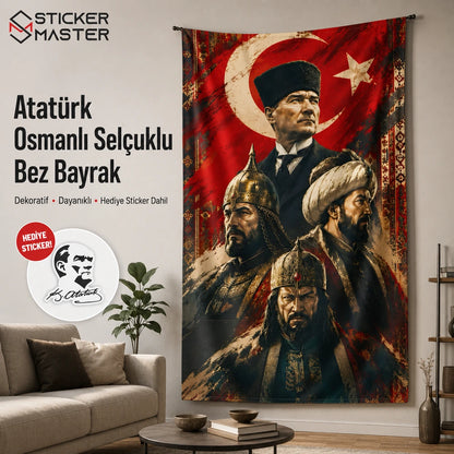 Ataturk Osmanli Selcuklu Dayanikli Bez Bayrak | Hediye Ataturk Sticker
