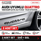 Audi Uyumlu Quattro Yan Kapı Çıta Altı Düz Yazı Sticker | 2 Adet