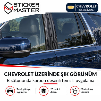 Chevrolet B sütunu sticker setinin araç üzerinde temsili uygulaması