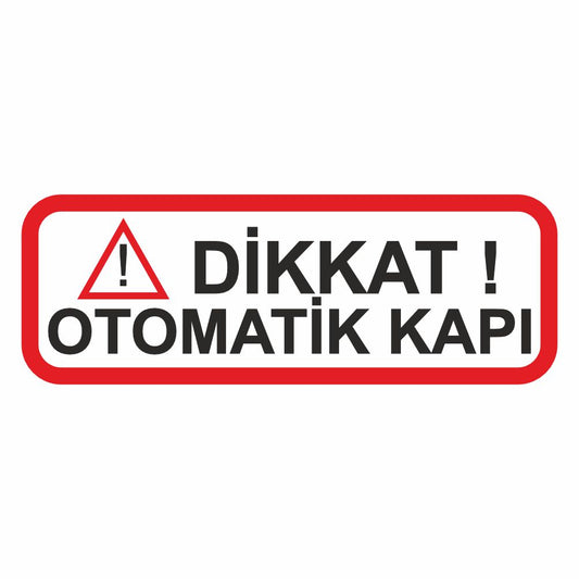 Sticker Master Dikkat Otomatik Kapı Sticker Motor, Kask, Laptop, Araba, Oto Araç İçin Dayanıklı Etiket Decal 15 Cm