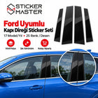 Ford Uyumlu Kapı Direği Sticker Seti | 17 Model/Yıl Seçeneği
