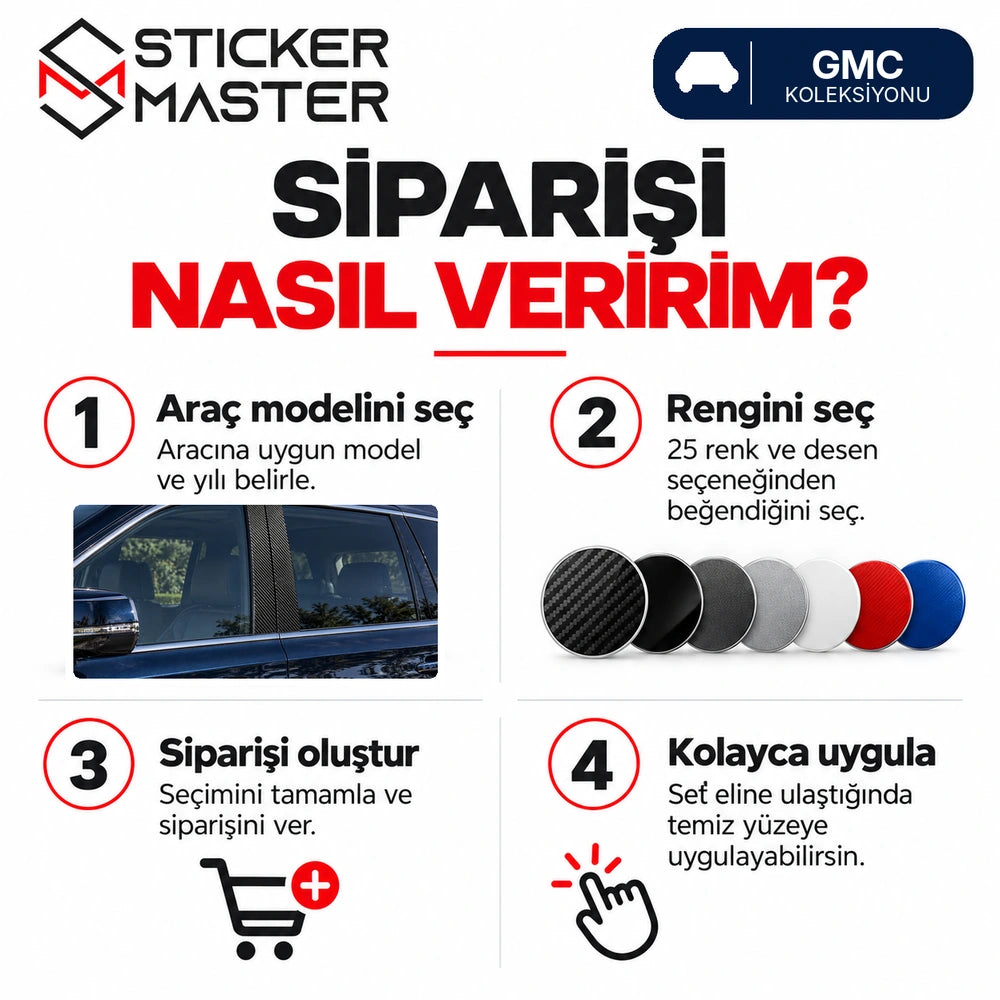 GMC uyumlu B sütunu sticker modeli ve renk desen seçimi sipariş rehberi