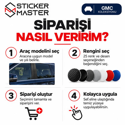 GMC uyumlu B sütunu sticker modeli ve renk desen seçimi sipariş rehberi