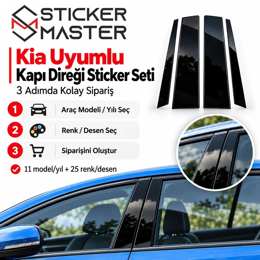 Kia kapı direği sticker araç model yıl renk seçimi 3 adımda sipariş