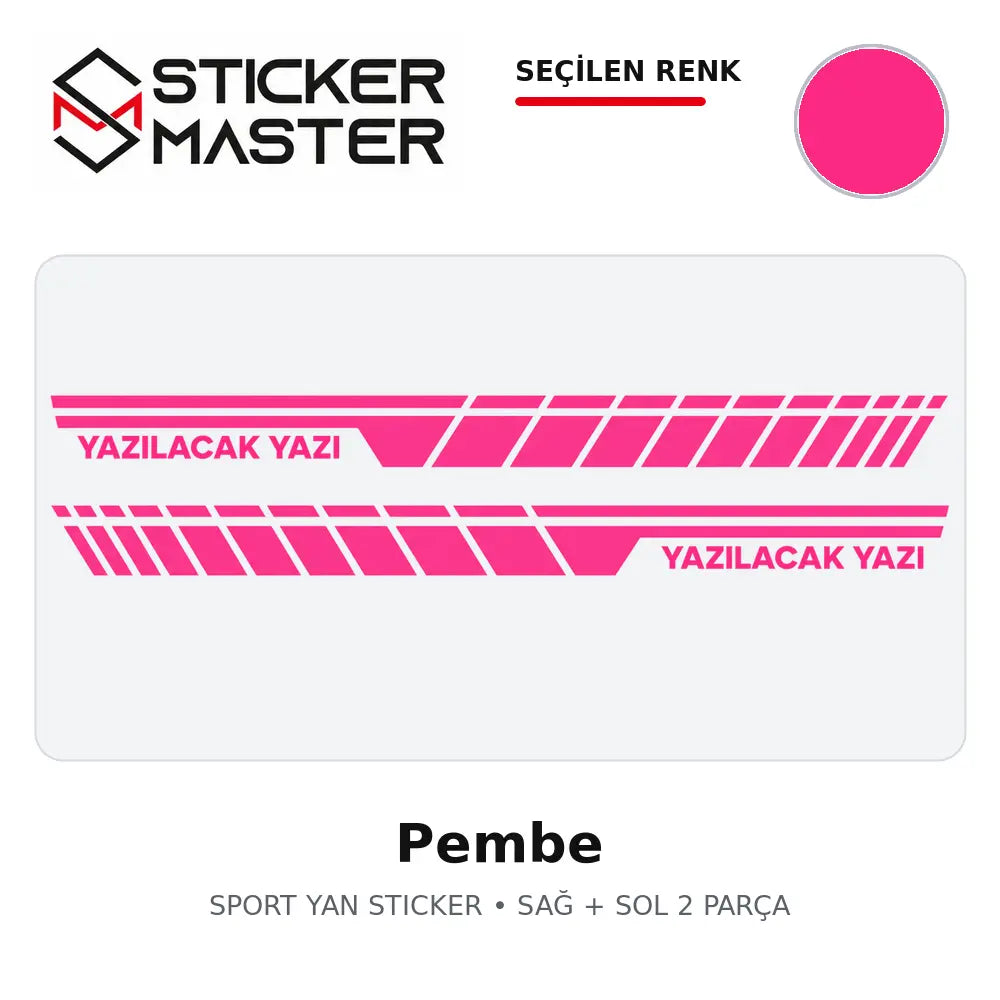 Kişiye Özel Sport Yan Sticker Pembe renk seçeneği