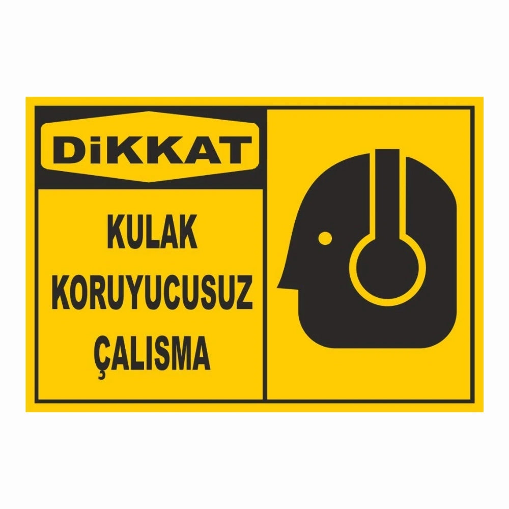 Sticker Master “Dikkat: Kulak Koruyucusuz Çalışma” Uyarı Stickerı - 12x17 cm