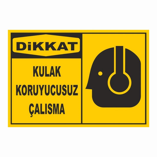 Sticker Master “Dikkat: Kulak Koruyucusuz Çalışma” Uyarı Stickerı - 12x17 cm