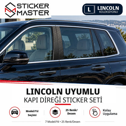 Lincoln uyumlu B sütunu kapı direği sticker seti ana ürün ve temsili karbon uygulama