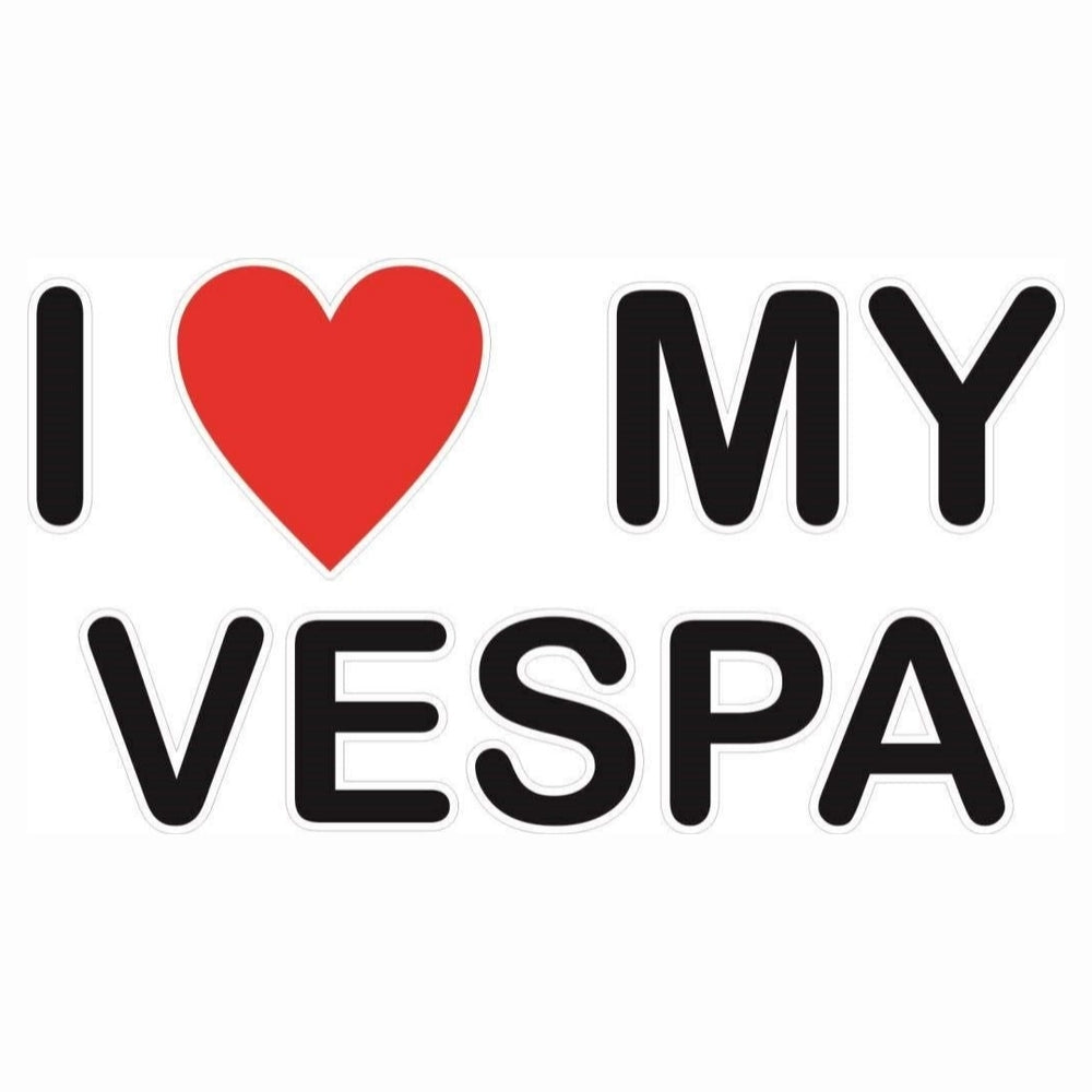 Sticker Master I Love My Vespa Motor, Kask, Laptop, Araba, Oto Araç İçin Dayanıklı Etiket Decal 12 Cm