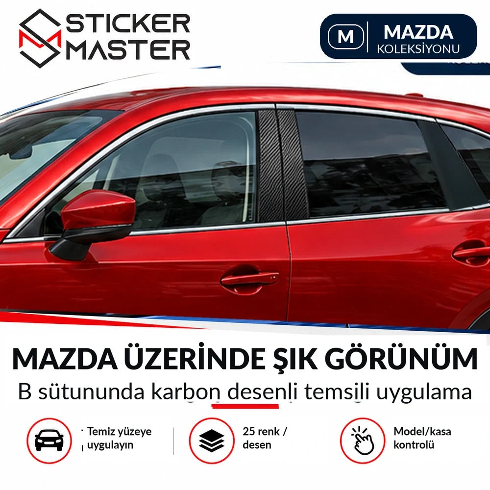 Mazda kapı direği sticker seti araç uygulaması — sadece ön ve arka kapı camlarının arasındaki B sütunu