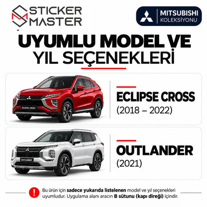 Mitsubishi Eclipse Cross 2018–2022 ve Outlander 2021 kapı direği sticker model yıl seçenekleri, temsili araç görselleri